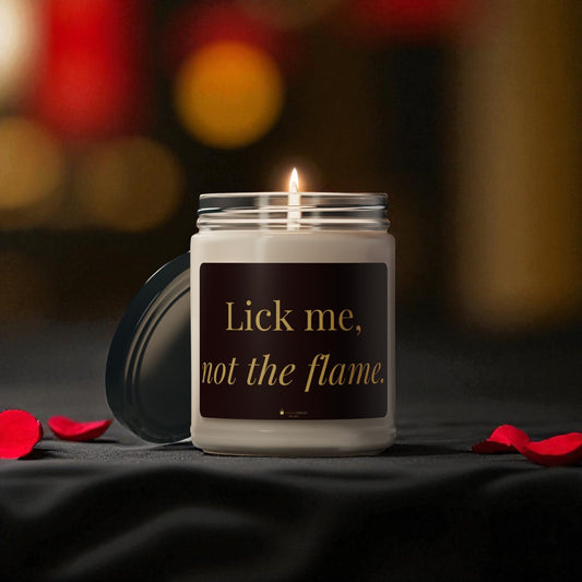 Lick Me Not The Flame – Forbidden Fun