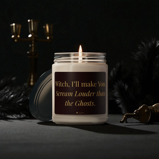 Witch, I’ll Make You Scream Louder Than The Ghosts – Haunted Desire